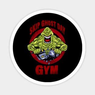 skip ghost day gym Magnet